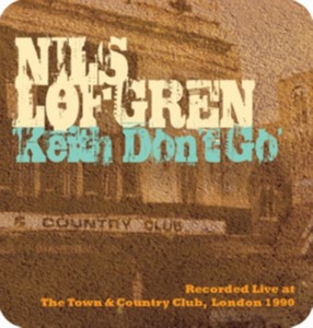 Nils Lofgren - Keith Don't Go (Live at the T&C/Live Recording) (Music CD)