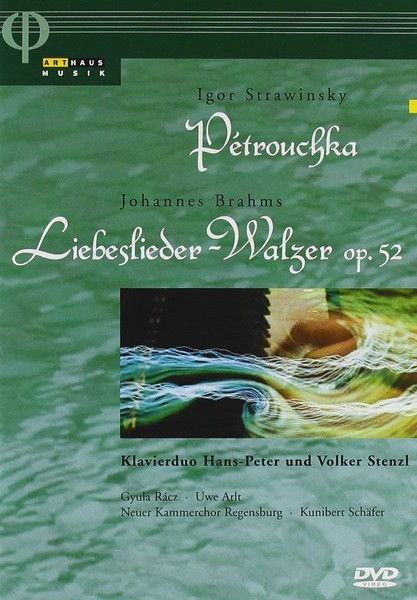 Petrouchka - Stravinksy / Brahms: Liebeslieder-Walzer Op. 52 (DVD)