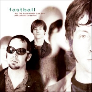 Fastball - All The Pain Money Can Buy (Music CD)