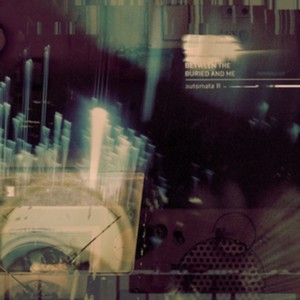 Between The Buried And Me - Automata II (Music CD)