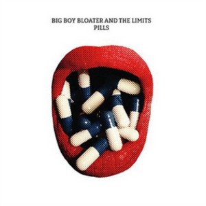 Big Boy Bloater & the LiMiTs - Pills (Music CD)