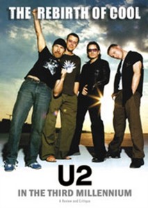 U2 - The Rebirth Of Cool - U2 In The Third Millennium (DVD)