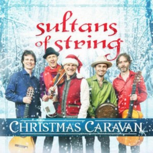 Sultans of String - Christmas Caravan (Music CD)