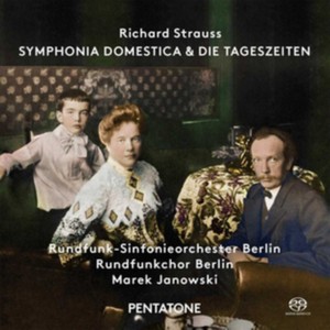 Richard Strauss: Symphonica Domestica & Die Tageszeiten (Music CD)