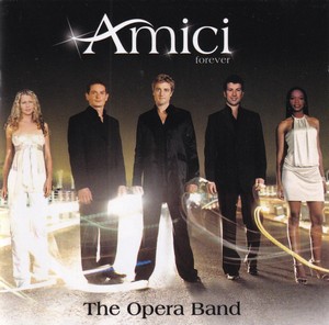Amici Forever - The Opera Band [Special Edition] (Music CD)