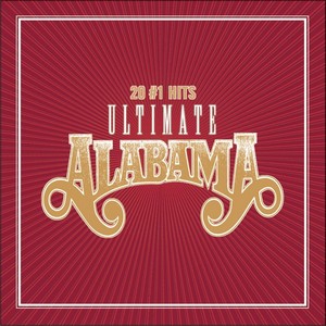 Alabama - Ultimate Alabama (20 No.1 Hits/Remastered)