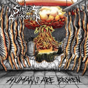 Sisters of Suffocation - Humans Are Broken (Music CD)