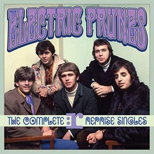 Electric Prunes (The) - Complete Reprise Singles (Music CD)