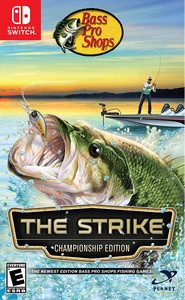 Bass Pro Shops: The Strike Championship Edition (Nintendo Switch)