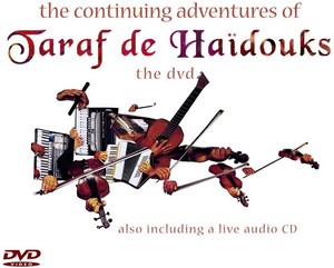 Taraf De Haidouks - Continuing Adventures Of Taraf De Haidouks  The (Live/+DVD) [Digipak]