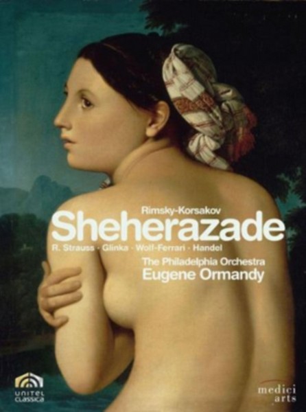 Nikolai Rimsky-Korsakov - Sheherazade - The Philadelphia Orchestra (DVD)