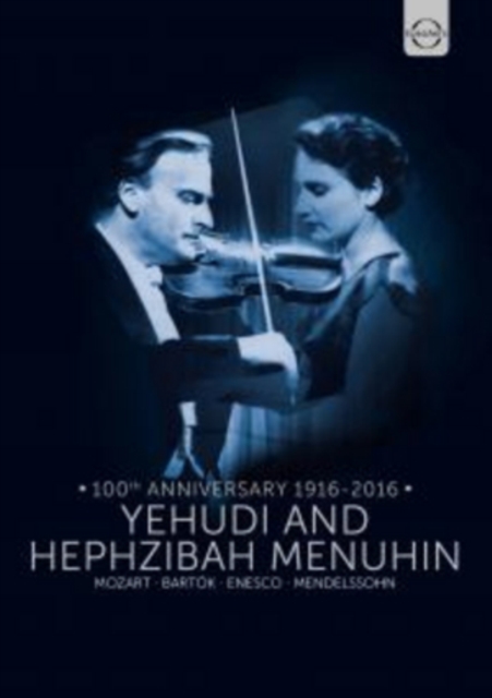 Yehudi And Hephzibah Menuhin: 100th Anniversary 1916-2016 (DVD)
