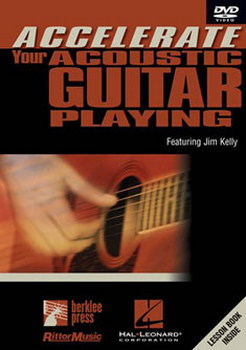Accelerate Your Acoustic Guitar Playing (DVD)