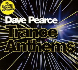 Dave Pearce - Trance Anthems (Music CD)