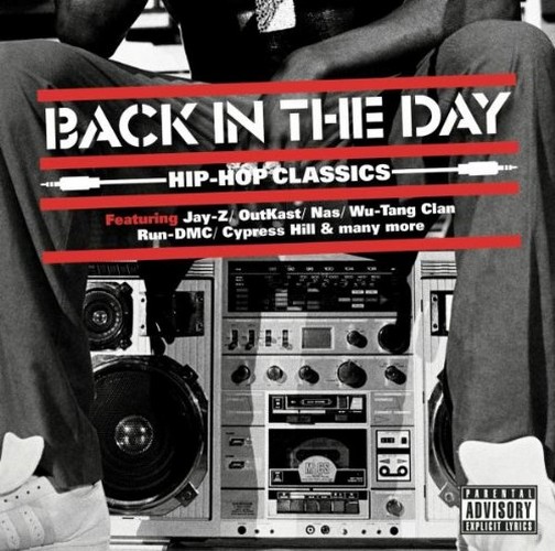 Various Artists - Back in the Day (Hip Hop Classics/Parental Advisory) [PA] (Music CD)