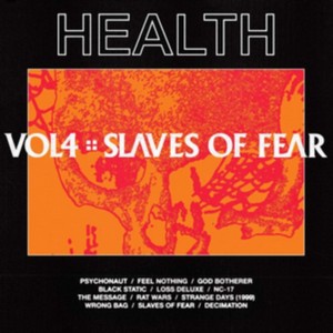 HEALTH - VOL. 4 :: SLAVES OF FEAR (Music CD)
