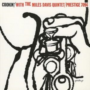 Miles Davis Quintet (The) - Cookin' With The Miles Davis Quintet (Rudy Van Gelder Remasters)