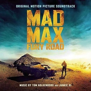 Mad Max: Fury Road (Original Motion Picture Soundtrack) (Music CD)