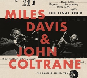 Miles & John Coltrane Davis - The Final Tour: The Bootleg Series  Vol. 6 (Music CD)