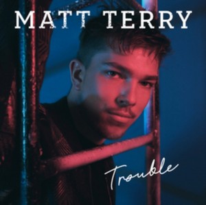 Matt Terry - Trouble (Music CD)