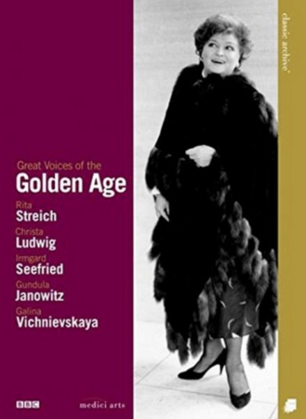 Great Voices Of The Golden Age - Streich  Ludwig  Seefried  Janowitz And Vishnievskaya