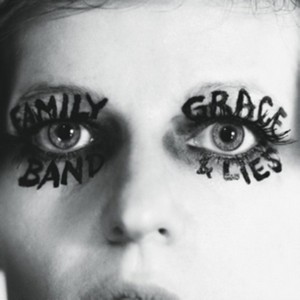 Family Band - Grace And Lies (vinyl)
