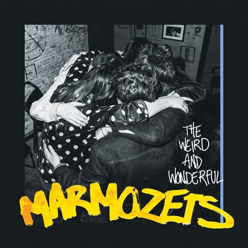 The Marmozets - Weird and Wonderful Marmozets (Music CD)