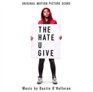 Dustin O'Halloran - The Hate U Give (Original Motion Picture Soundtrack) (Music CD)
