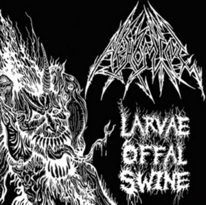 Abhomine - Larvae Offal Swine (Music CD)
