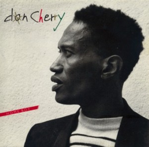 DON CHERRY - HOME BOY  SISTER OUT (Music CD)