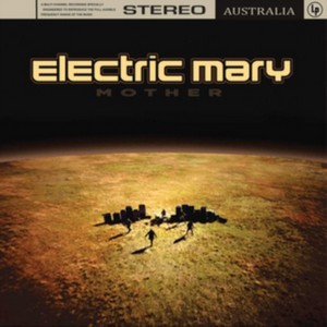 Electric Mary - Mother (Music CD)