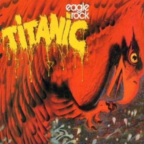 Titanic - Eagle Rock (Music CD)