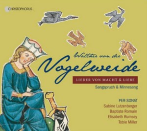 Walther von der Wogelweide: Lieder von Macht & Liebe (Music CD)