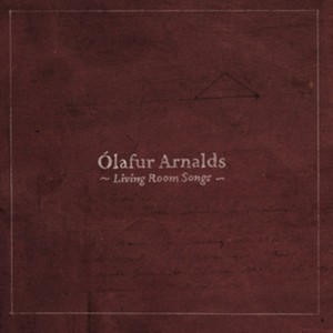 Olafur Arnalds - Living Room Songs (Music CD)