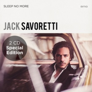 Jack Savoretti - SLEEP NO MORE - SPECIAL EDITION (Music CD)