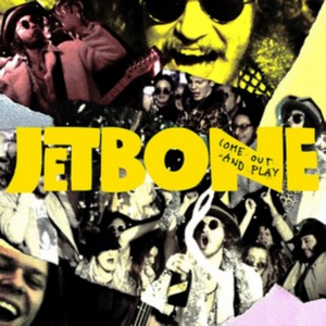 JetBone - Come Out and Play (Music CD)