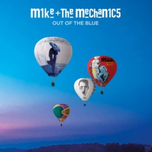 Mike + The Mechanics - Out of the Blue (Deluxe)
