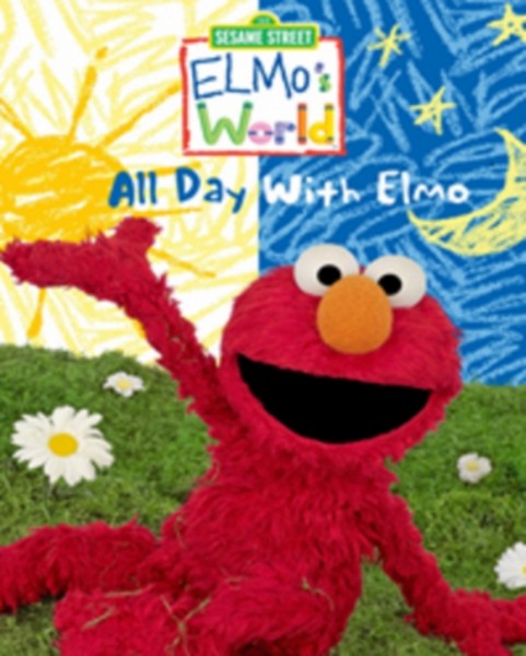 Elmo's World: All Day With Elmo
