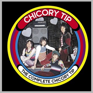 Chicory Tip - THE COMPLETE CHICORY TIP (Music CD)