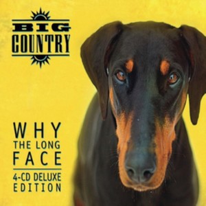 Big Country - Why The Long Face? Box set  Deluxe Edition