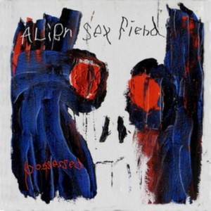 Alien Sex Fiend - POSSESSED (Music CD)