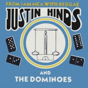 JUSTIN HINDS AND THE DOMINOES - FROM JAMAICA WITH REGGAE: EXPANDED EDITION (Music CD)
