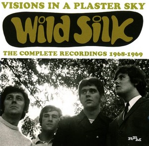 Wild Silk - Visions in a Plaster Sky (The Complete Recordings 1968-1969) (Music CD)