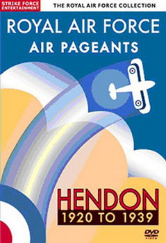 Royal Air Force - Air Pageants - Hendon 1920-1939 (DVD)
