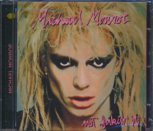 Michael Monroe - Not Fakin It (Music CD)