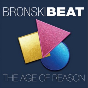 Bronski Beat - Age of Reason (Music CD)