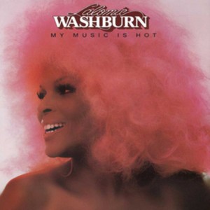 Lalomie Washburn - My Music Is Hot: Expanded Edition (Music Cd