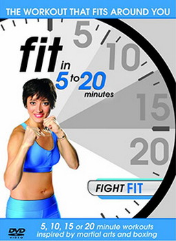 Fit In 5 To 20 Minutes - Fight Fit (DVD)