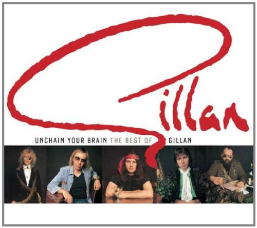 Ian Gillan - Unchain Your Brain: The Best Of Gillan 76 - 82 (2 CD) (Music CD)