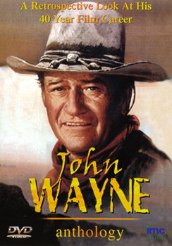 John Wayne Anthology - A Retrospective Look At His 40 Year Film Career (DVD)